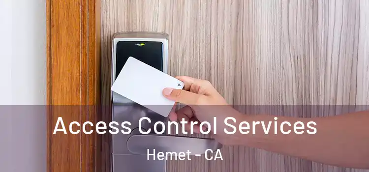 Access Control Services Hemet - CA