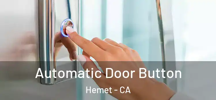 Automatic Door Button Hemet - CA