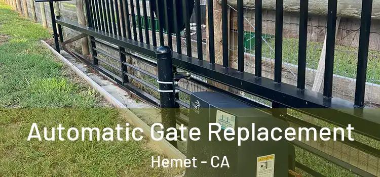 Automatic Gate Replacement Hemet - CA