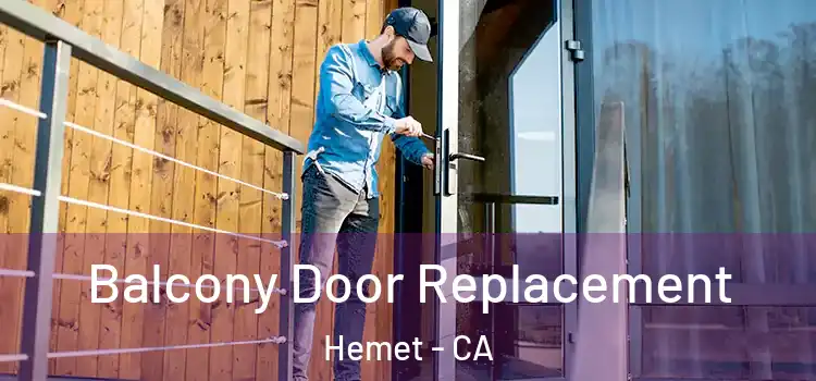  Balcony Door Replacement Hemet - CA