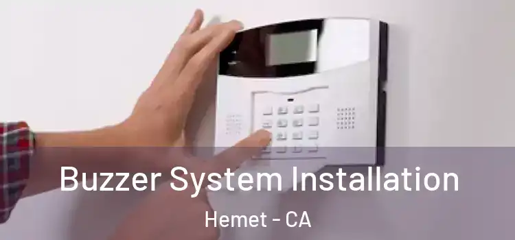 Buzzer System Installation Hemet - CA