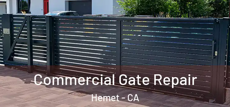  Commercial Gate Repair Hemet - CA