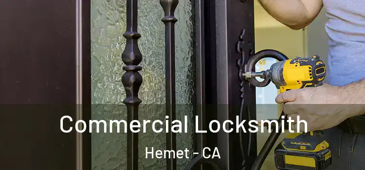  Commercial Locksmith Hemet - CA