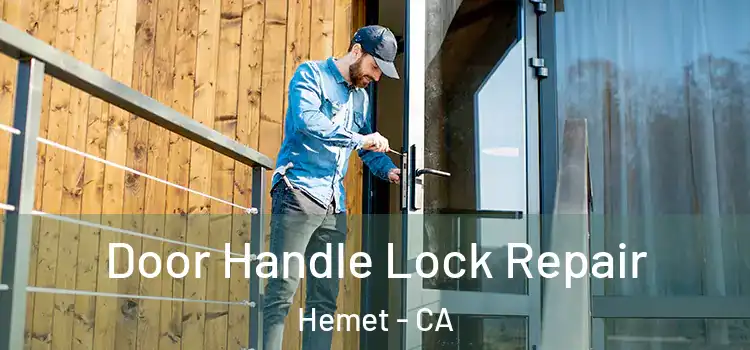  Door Handle Lock Repair Hemet - CA