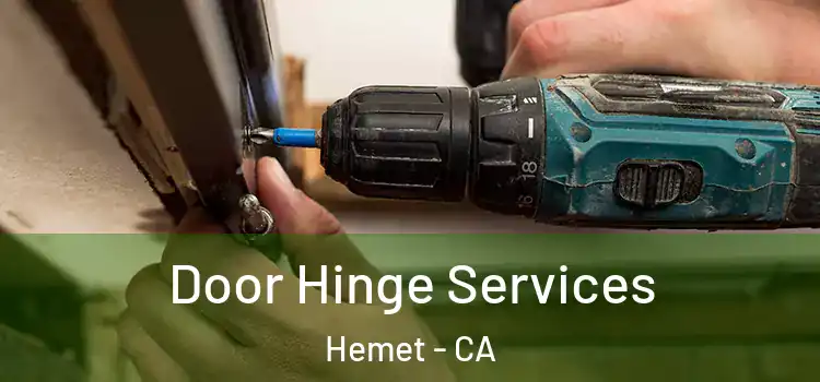  Door Hinge Services Hemet - CA