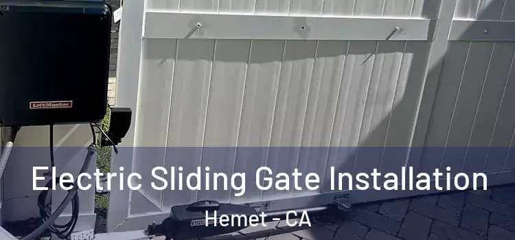  Electric Sliding Gate Installation Hemet - CA