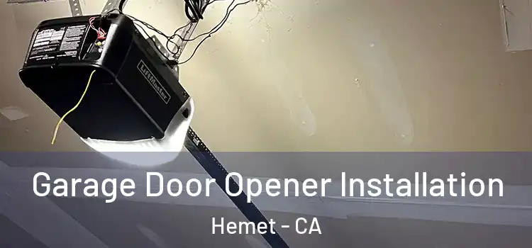  Garage Door Opener Installation Hemet - CA