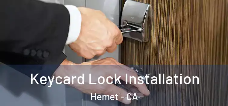  Keycard Lock Installation Hemet - CA