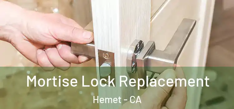  Mortise Lock Replacement Hemet - CA