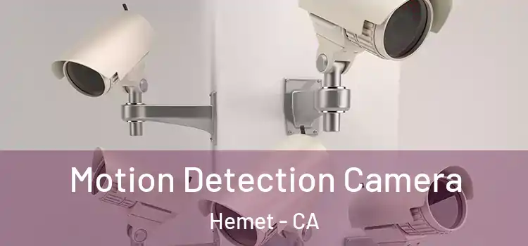  Motion Detection Camera Hemet - CA