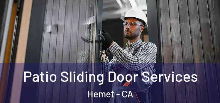  Patio Sliding Door Services Hemet - CA