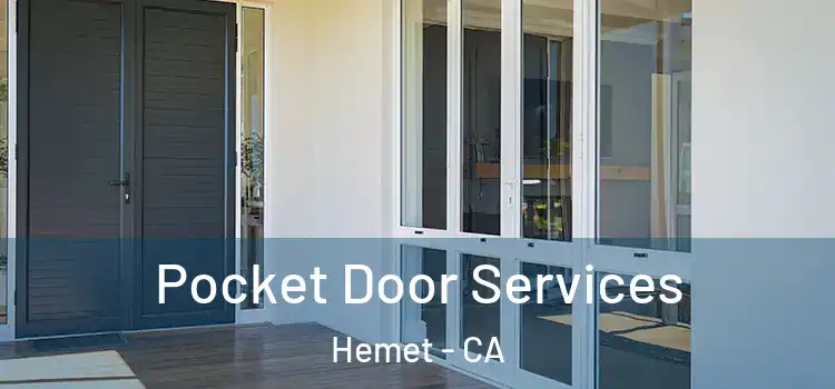  Pocket Door Services Hemet - CA