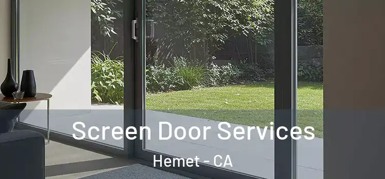  Screen Door Services Hemet - CA