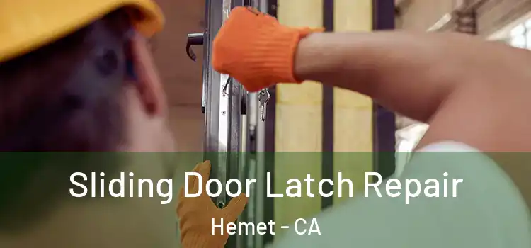  Sliding Door Latch Repair Hemet - CA
